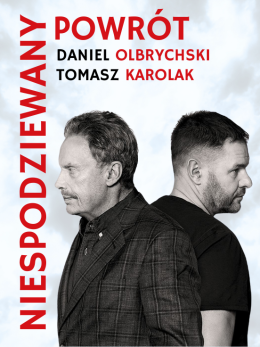 Racibórz Wydarzenie Spektakl NIESPODZIEWANY POWRÓT - Tomasz Karolak i Daniel Olbrychski