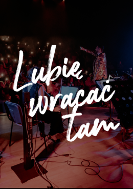 Racibórz Wydarzenie Koncert Lubię wracać tam