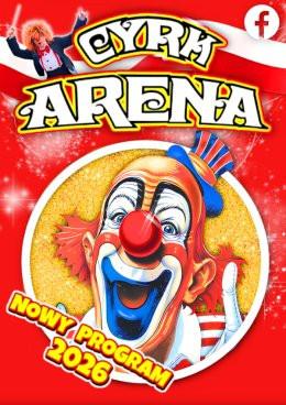 Racibórz Wydarzenie Inne wydarzenie Cyrk Arena - to jest Cyrk!
