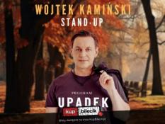 Racibórz Wydarzenie Stand-up Stand Up - Wojtek Kamiński program "Upadek"